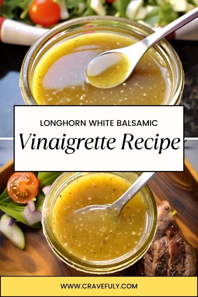 Longhorn White Balsamic Vinaigrette Recipe