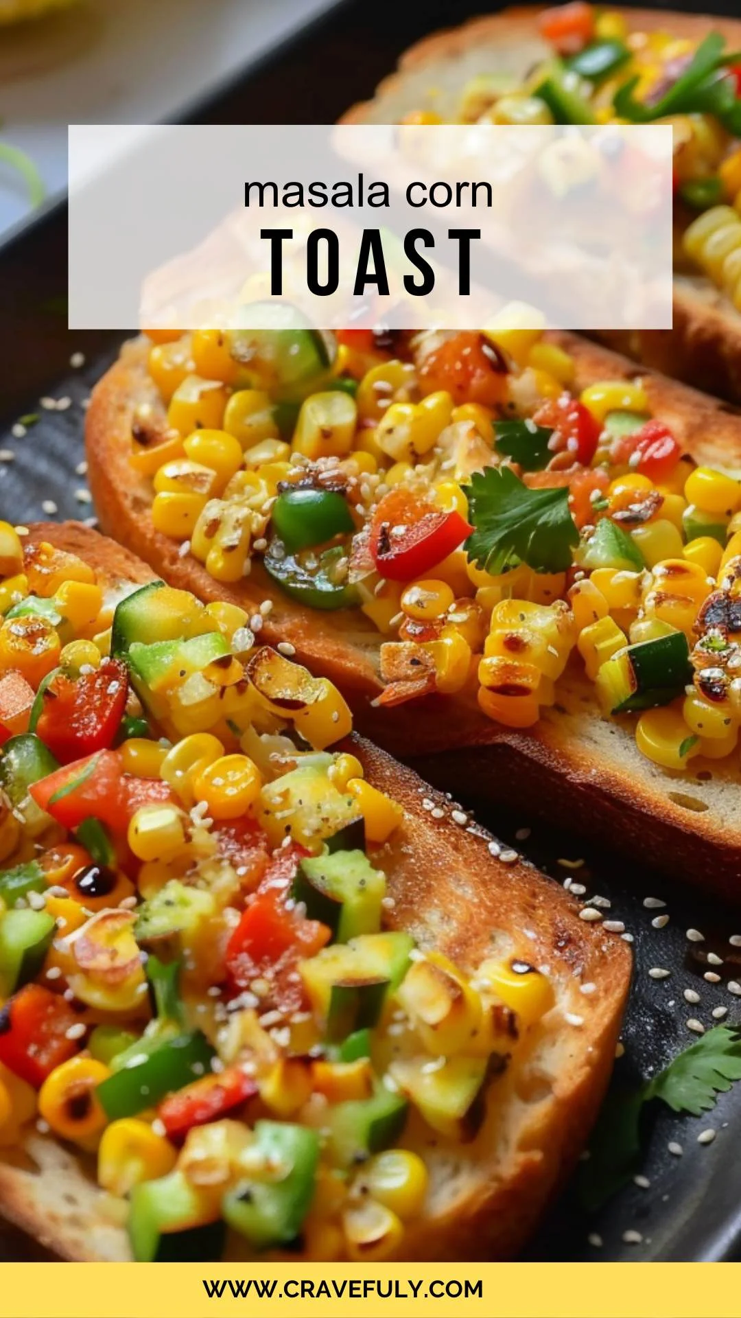 Masala Corn Toast