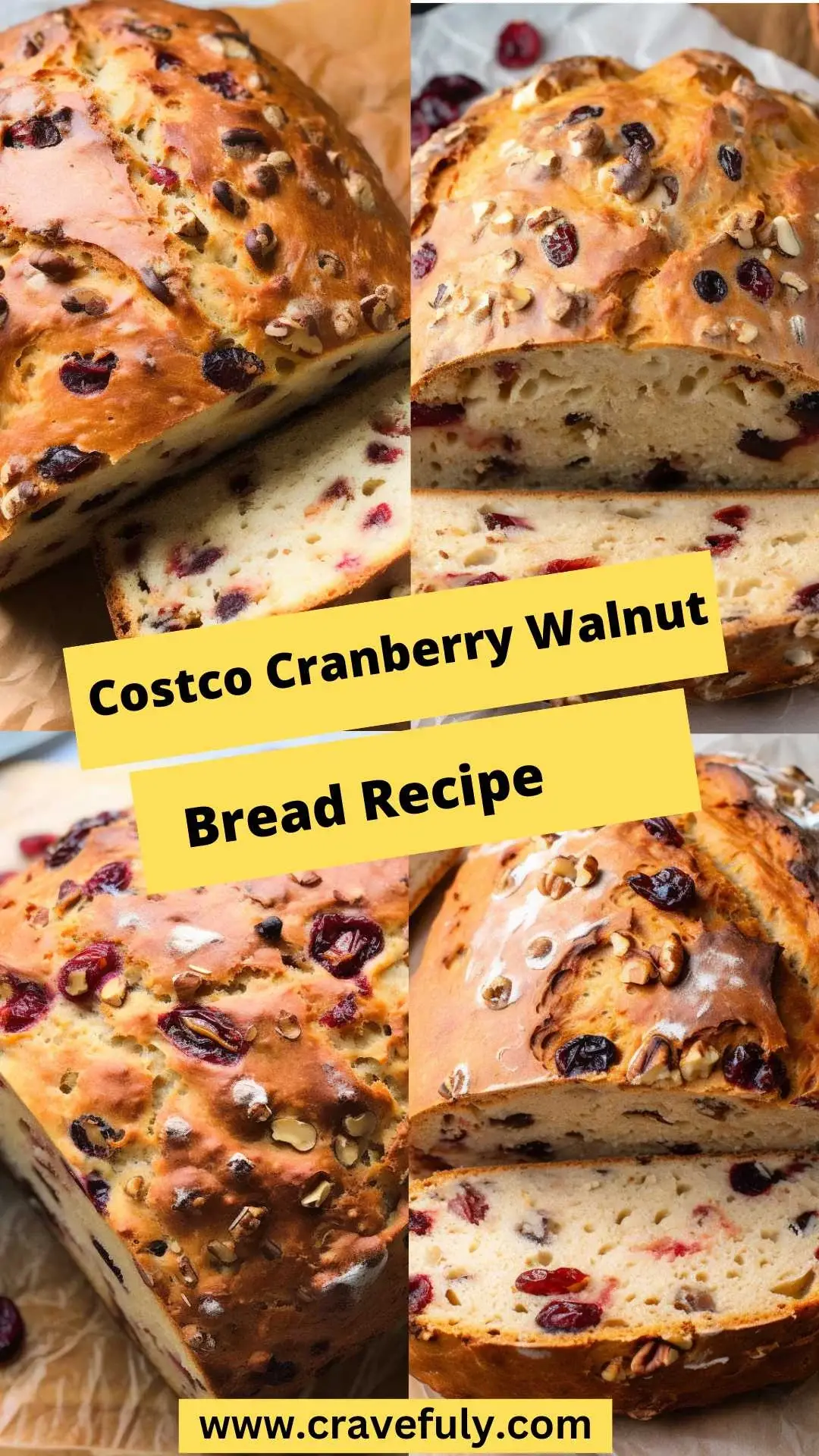 Costco Cranberry Walnut Bread Recipe