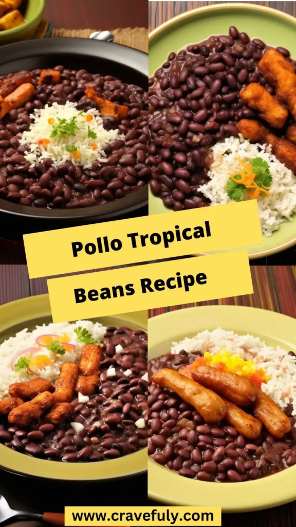 Pollo Tropical Beans Recipe