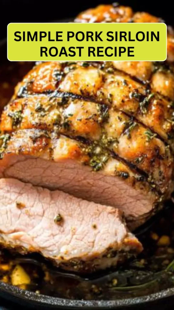 Best Simple pork sirloin roast recipe
