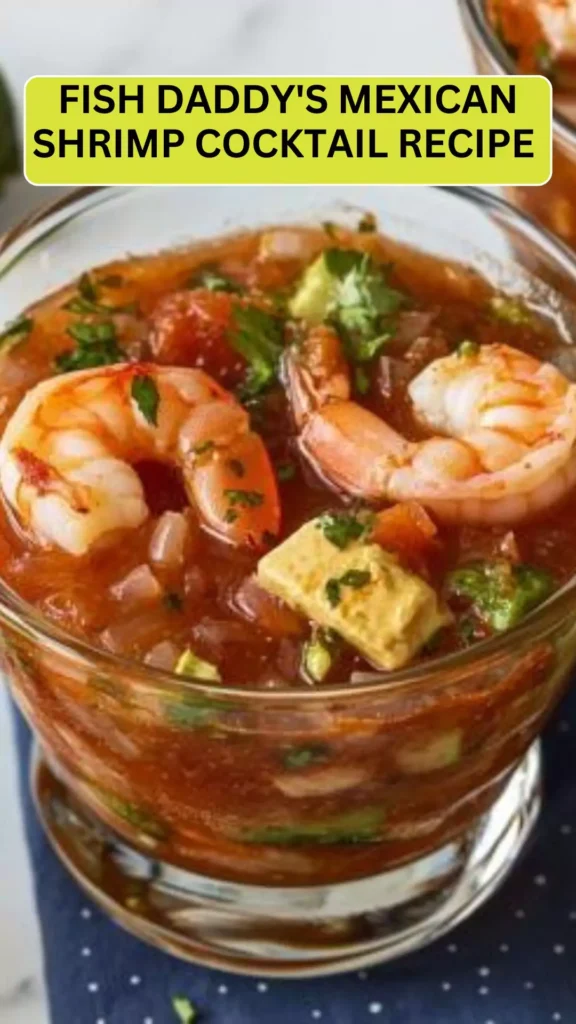 Best Fish Daddy’s Mexican Shrimp Cocktail Recipe
